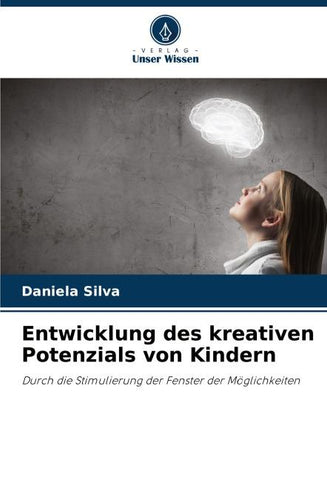 Entwicklung des kreativen Potenzials von Kindern