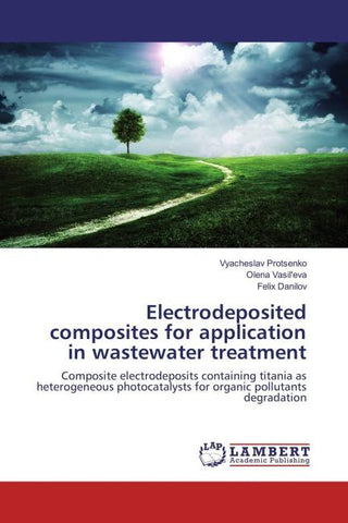 Electrodeposited composites for application in wastewater treatment