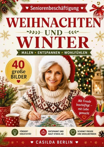 Weihnachten und Winter - Malbuch für Senioren