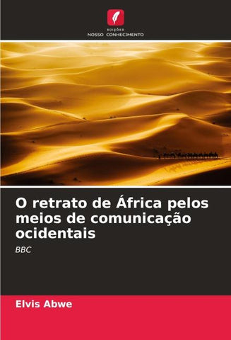 O retrato de África pelos meios de comunicação ocidentais