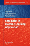 Ensembles in Machine Learning Applications