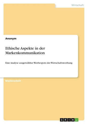 Ethische Aspekte in der Markenkommunikation