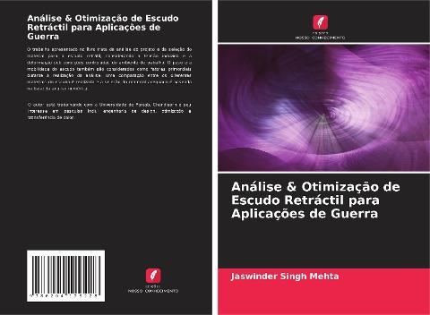 Análise & Otimização de Escudo Retráctil para Aplicações de Guerra
