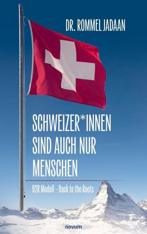 Schweizer*innen sind auch nur Menschen