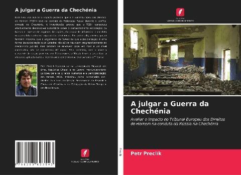 A julgar a Guerra da Chechénia