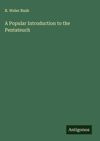 A Popular Introduction to the Pentateuch
