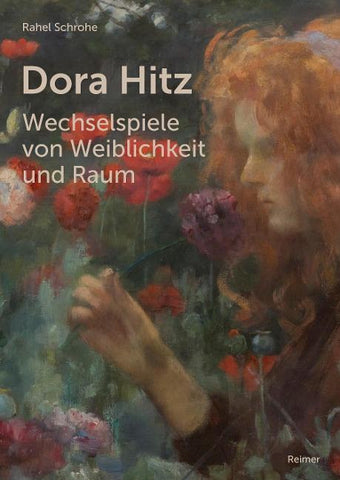 Dora Hitz – Wechselspiele von Weiblichkeit und Raum