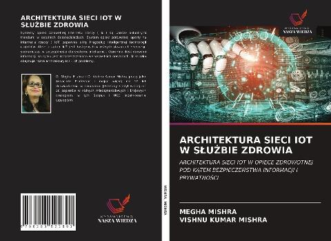 ARCHITEKTURA SIECI IOT W S¿U¿BIE ZDROWIA