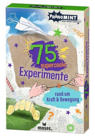 PhänoMINT 75 supercoole Experimente rund um Kraft und Bewegung