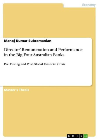 Director' Remuneration and Performance in the Big Four Australian Banks