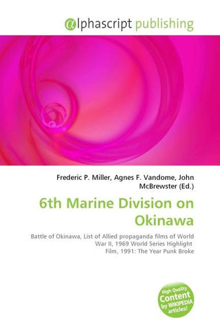 6th Marine Division on Okinawa