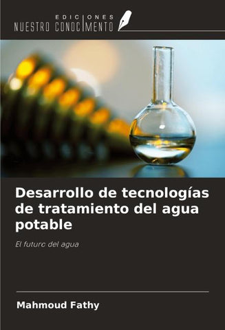Desarrollo de tecnologías de tratamiento del agua potable