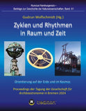 Zyklen und Rhythmen in Raum und Zeit -- Orientierung auf der Erde und im Kosmos.