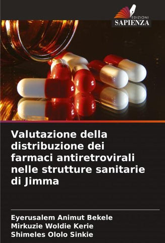 Valutazione della distribuzione dei farmaci antiretrovirali nelle strutture sanitarie di Jimma