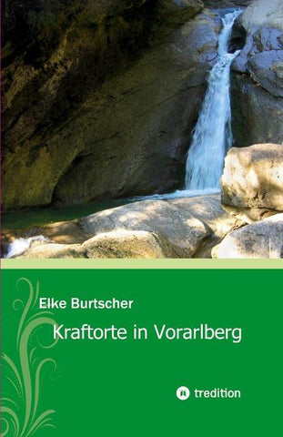 Kraftorte in Vorarlberg