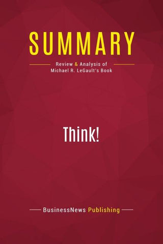 Summary: Think!