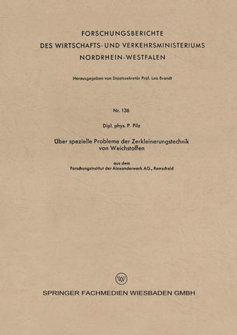 Über spezielle Probleme der Zerkleinerungstechnik von Weichstoffen