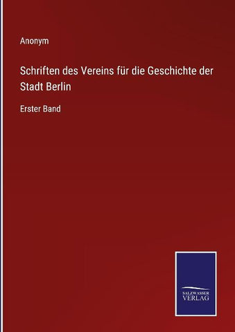 Schriften des Vereins für die Geschichte der Stadt Berlin