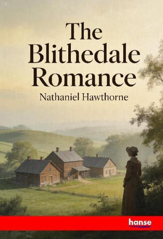 The Blithedale Romance