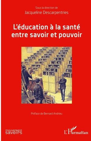 L'éducation à la santé entre savoir et pouvoir