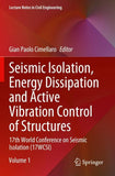 Seismic Isolation, Energy Dissipation and Active Vibration Control of Structures