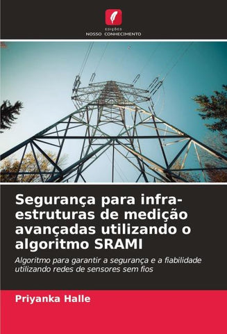 Segurança para infra-estruturas de medição avançadas utilizando o algoritmo SRAMI
