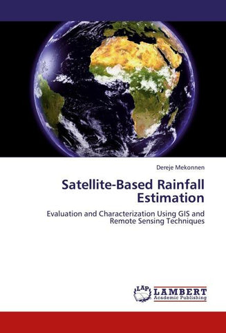 Satellite-Based Rainfall Estimation