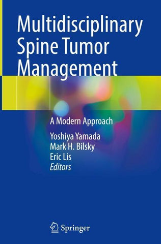 Multidisciplinary Spine Tumor Management