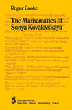 The Mathematics of Sonya Kovalevskaya