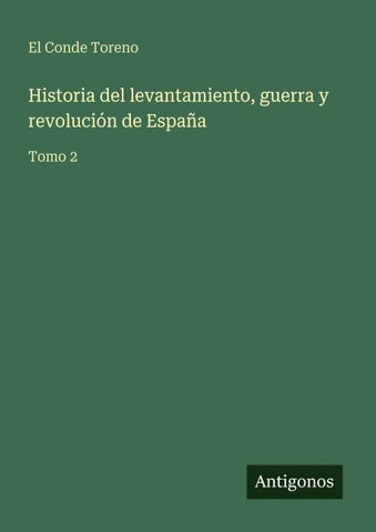 Historia del levantamiento, guerra y revolución de España