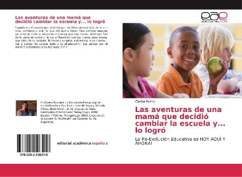 Las aventuras de una mamá que decidió cambiar la escuela y... lo logró