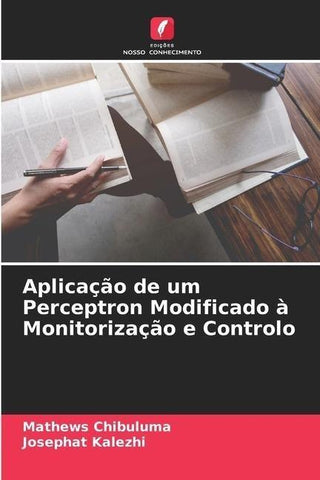 Aplicação de um Perceptron Modificado à Monitorização e Controlo