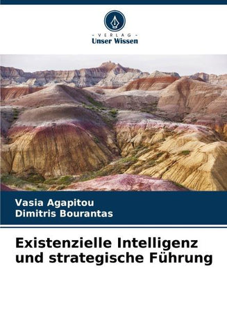 Existenzielle Intelligenz und strategische Führung