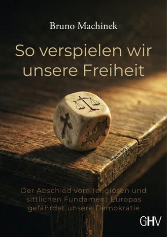 So verspielen wir unsere Freiheit