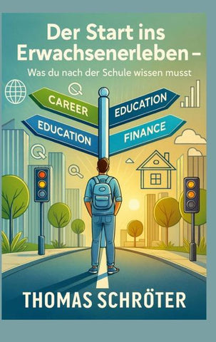 Der Start ins Erwachsenenleben