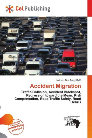 Accident Migration