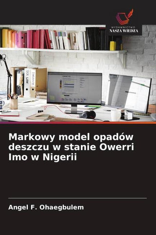 Markowy model opadów deszczu w stanie Owerri Imo w Nigerii