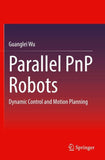 Parallel PnP Robots
