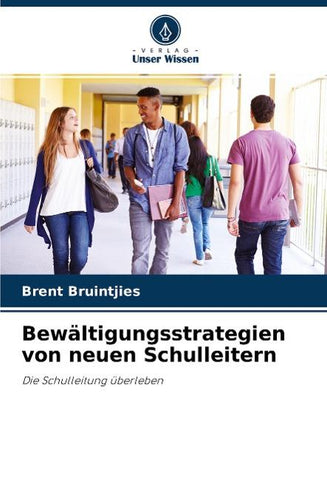 Bewältigungsstrategien von neuen Schulleitern