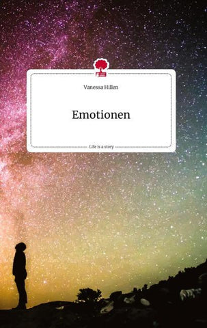 Emotionen. Life is a Story - story.one