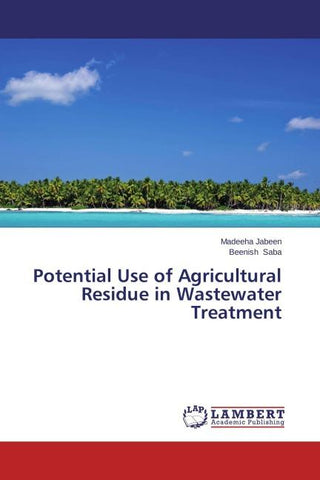 Potential Use of Agricultural Residue in Wastewater Treatment