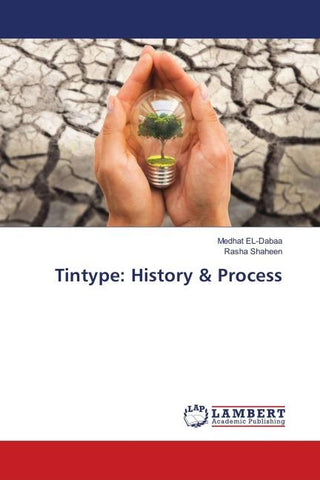 Tintype: History & Process