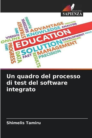 Un quadro del processo di test del software integrato