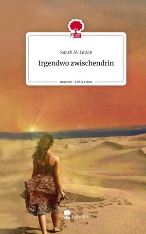Irgendwo                          zwischendrin. Life is a Story - story.one