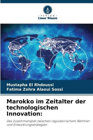 Marokko im Zeitalter der technologischen Innovation: