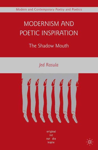 Modernism and Poetic Inspiration