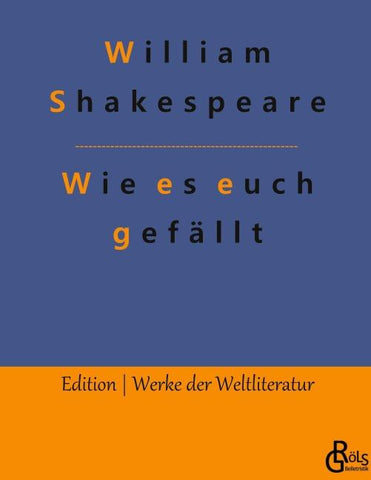 Wie es euch gefällt