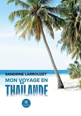 Mon voyage en Thaïlande
