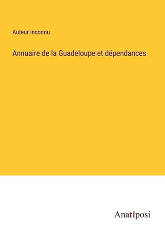 Annuaire de la Guadeloupe et dépendances