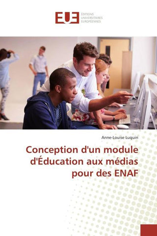 Conception d'un module d'Éducation aux médias pour des ENAF